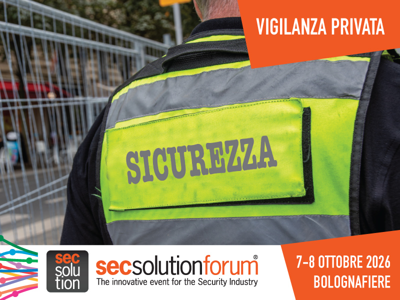 secsolutionforum2026: il nuovo CCNL per ridisegnare la Vigilanza privata